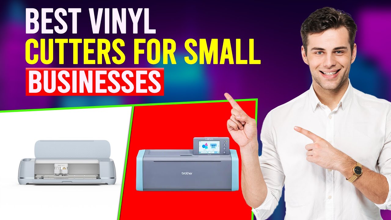Best Vinyl Cutters For Small Business (Which Is The Best Vinyl Cutters For Small Business?)