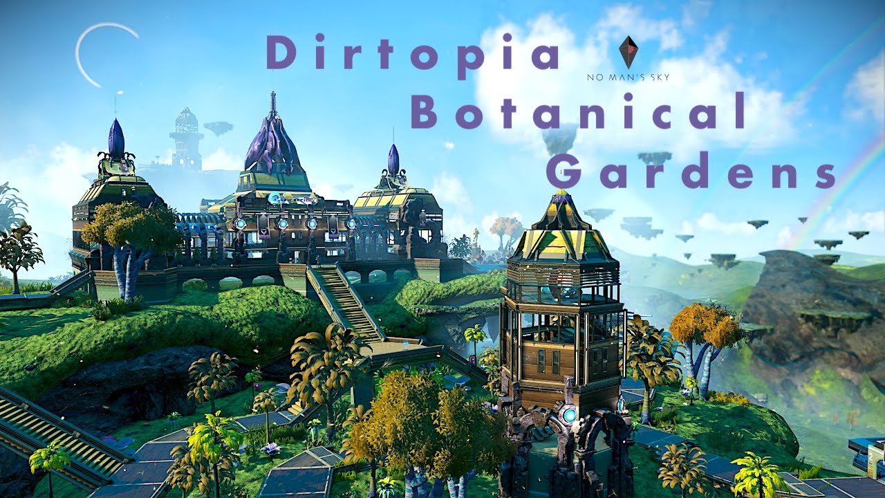 Dirtopia Botanical Garden | No Man's Sky | No Commentary Base Tour