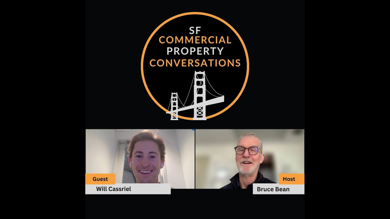 Will Cassriel: Inside the San Francisco Office Market from a Tenant Rep’s View