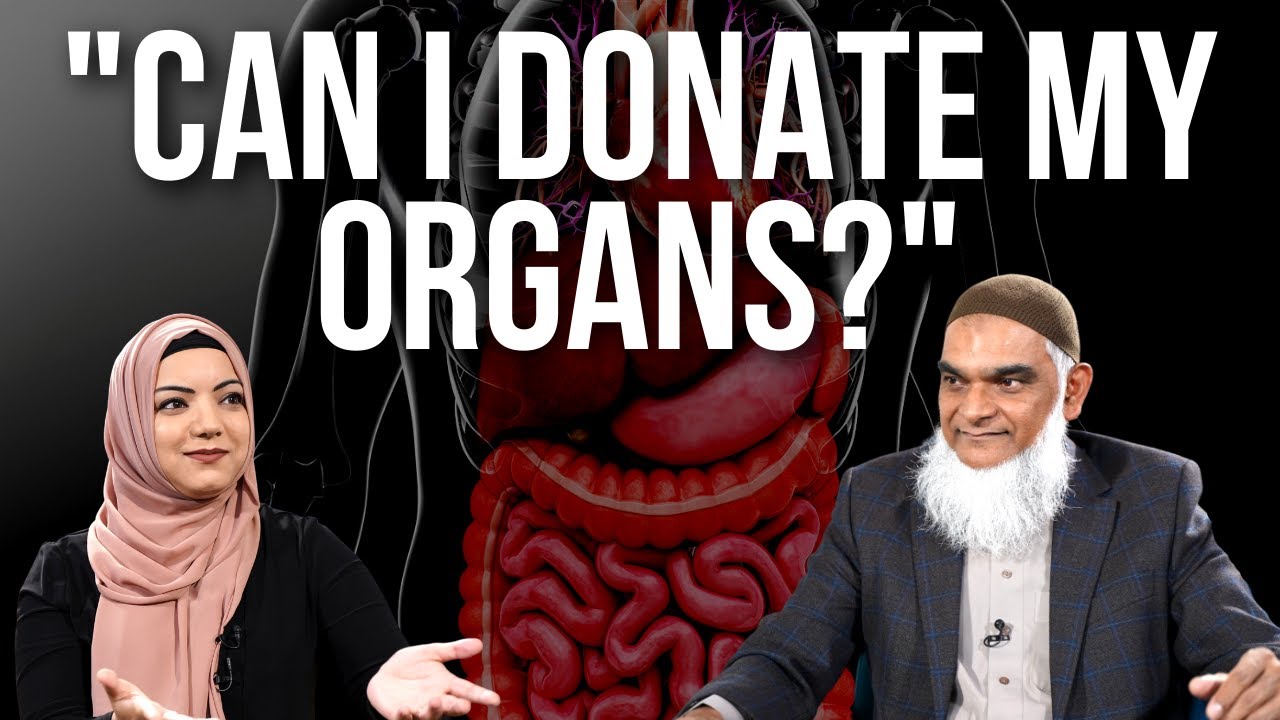 Q&A: What Does Islam Teach About Organ Donation? | Dr. Shabir Ally