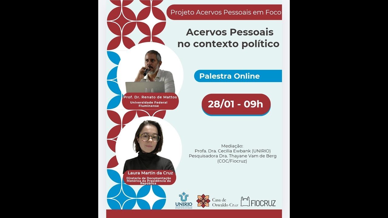 Encontro 03 - Acervos Pessoais no Contexto Político