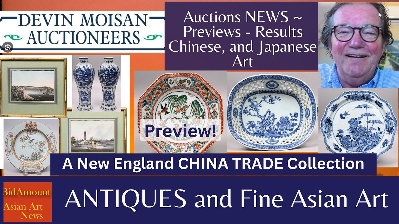 Weekly Auction News Moisan Auctioneers China Trade Porcelain and Art