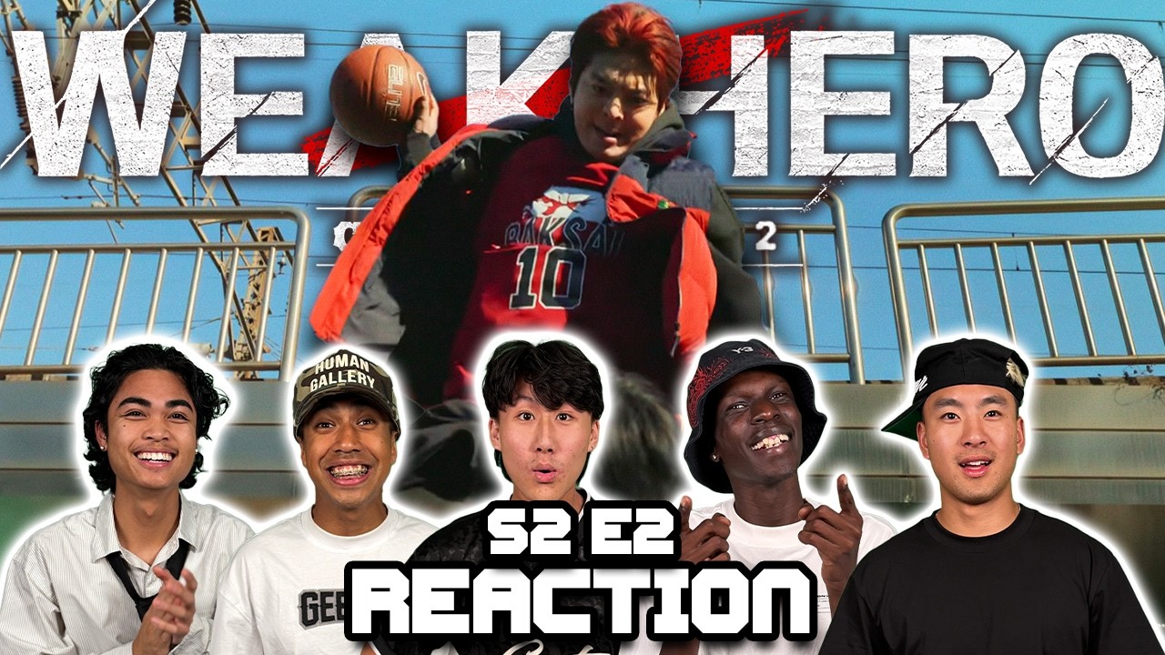 Weak Hero Class 2x2 REACTION!