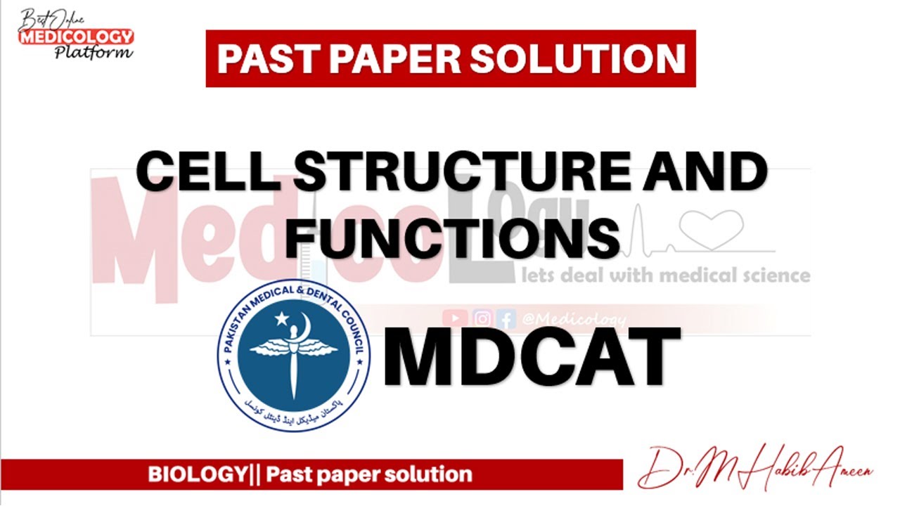 MDCAT-Past paper solution || CELL STRUCTURE AND FUNCTION - 1999 to 2024