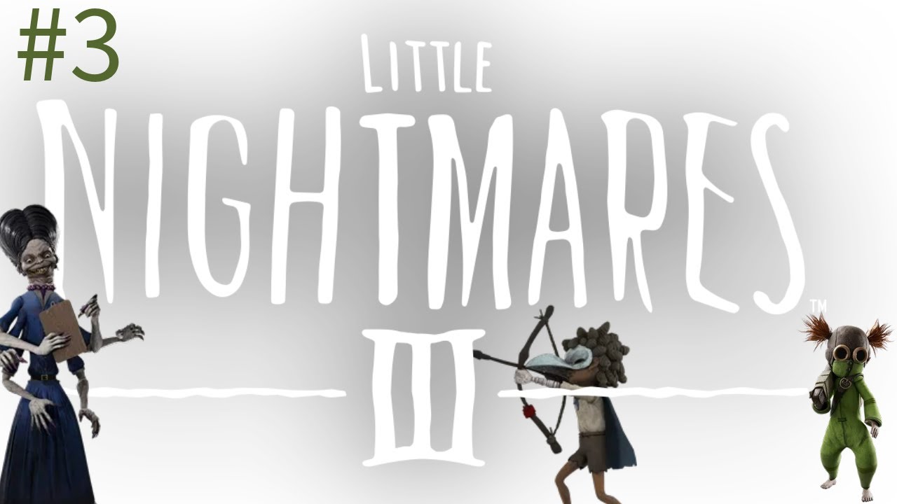 Little Nightmares 3 #3