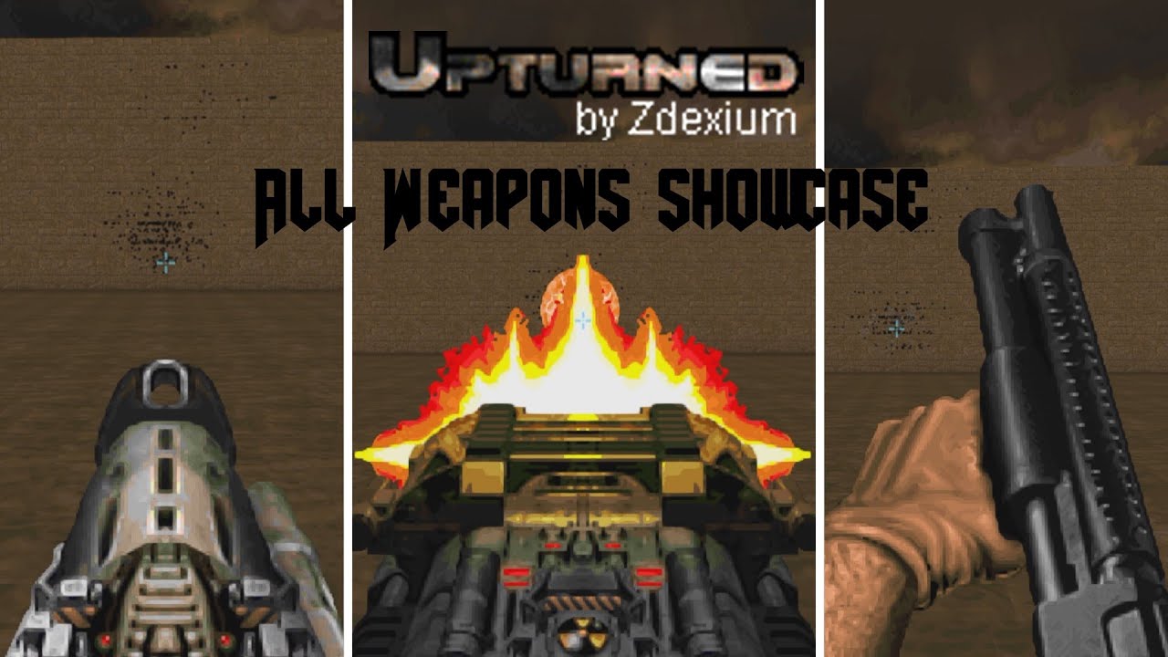 Upturned (MBF21) All Weapons doom mod showcase
