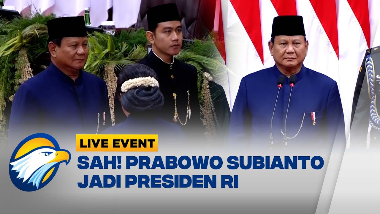 LIVE EVENT - Prabowo-Gibran Resmi Dilantik Jadi Presiden dan Wakil Presiden 2024-2029