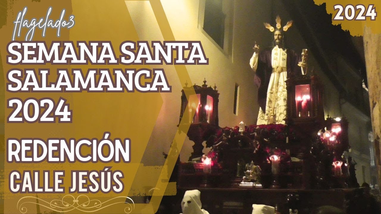 Jesús de la Redención en calle Jesús, Semana Santa Salamanca 2024