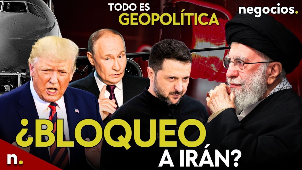 TODO ES GEOPOLÍTICA: EEUU sopesa un bloqueo total en Irán, ¿elecciones en Ucrania? y caos en la OTAN