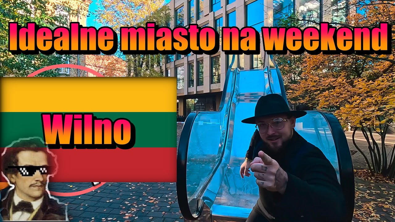 9# Idealne miasto na weekend - Wilno