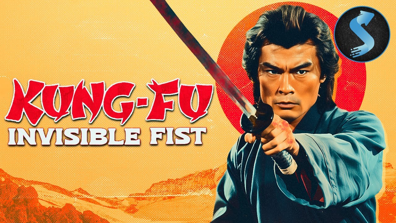 Kung Fu Invisible Fist | Kung Fu | Full Movie | Betrayal Revenge and Kung Fu Fury