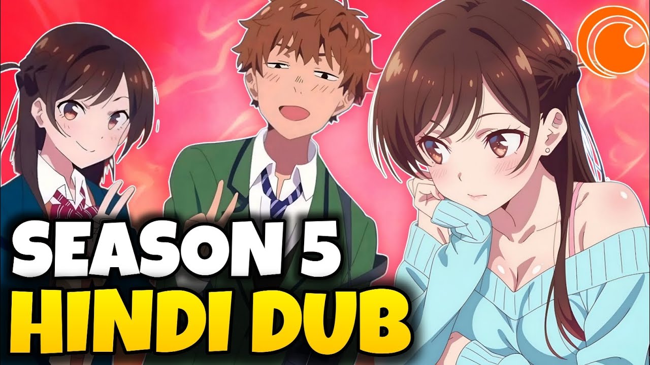 Rent A Girlfriend Season 5 Release Date | Crunchyroll | Rent A Girlfriend In Hindi ✅