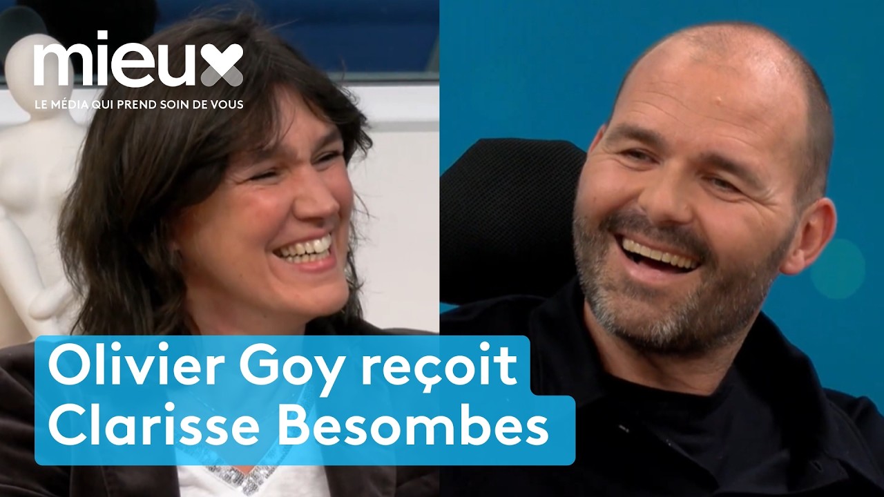 Clarisse Besombes, une femme invincible - Les Belles Personnes, avec Olivier Goy