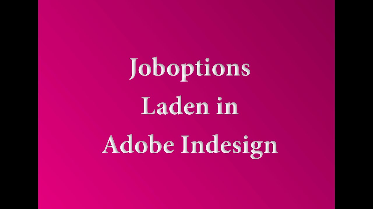 Load joboptions indesign CC