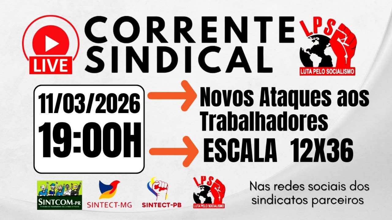 Live Corrente Sindical LPS - Correios