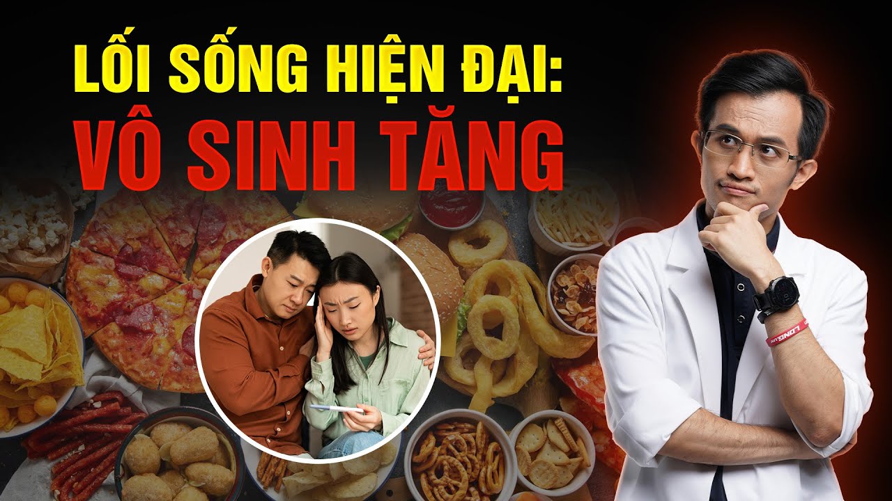 Hiếm muộn thời hiện đại: bệnh của lối sống!
