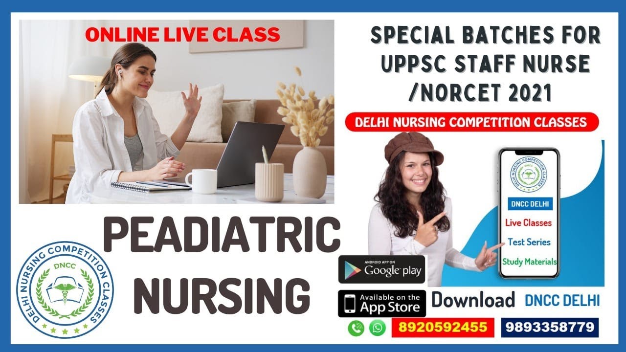 UPPSC  I STAFF NURSE I PEADATRIC NURSING   I RAM CHARAN SIR I