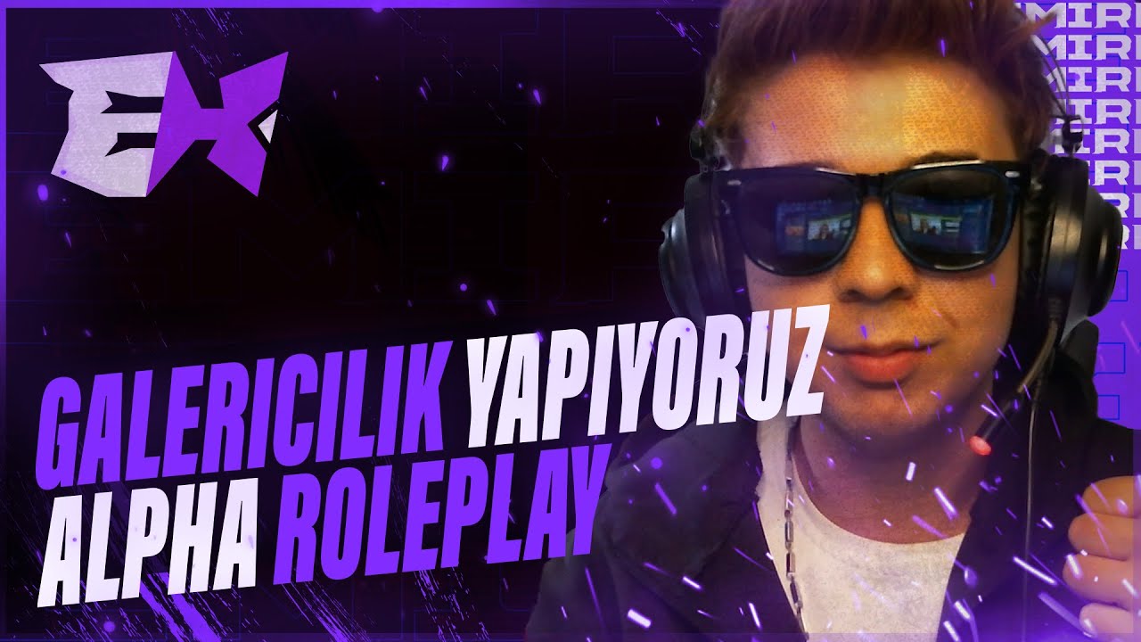 W/EMİR KESKİN | GALERİ AÇTIK | DS AUTO | ALPHA ROLEPLAY