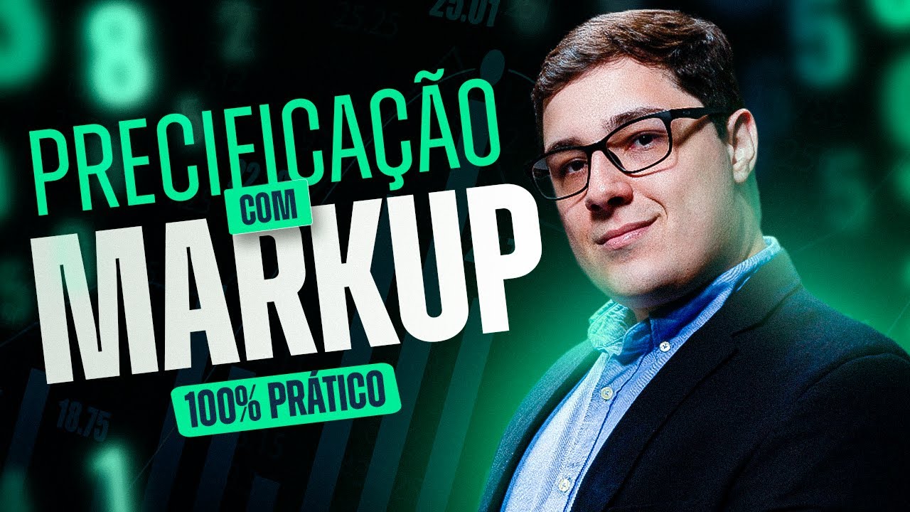 Precifica&ccedil;&atilde;o com Markup - F&Aacute;CIL e PR&Aacute;TICO