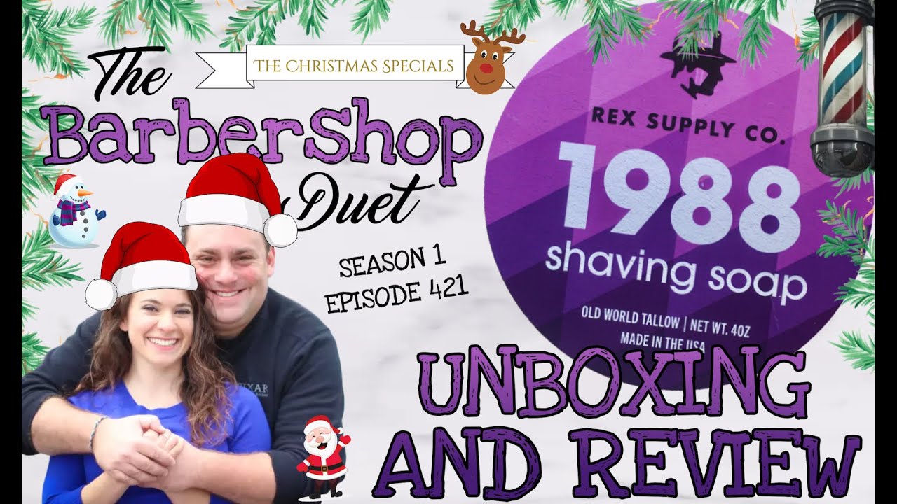 The Barbershop Duet - 1988 Shave Soap by Rex Supply Co - Unboxing and Review