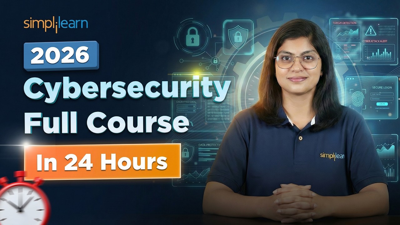 Cyber Security Course In 24 Hours | Cyber Security Course For Beginners 2026 | Simplilearn