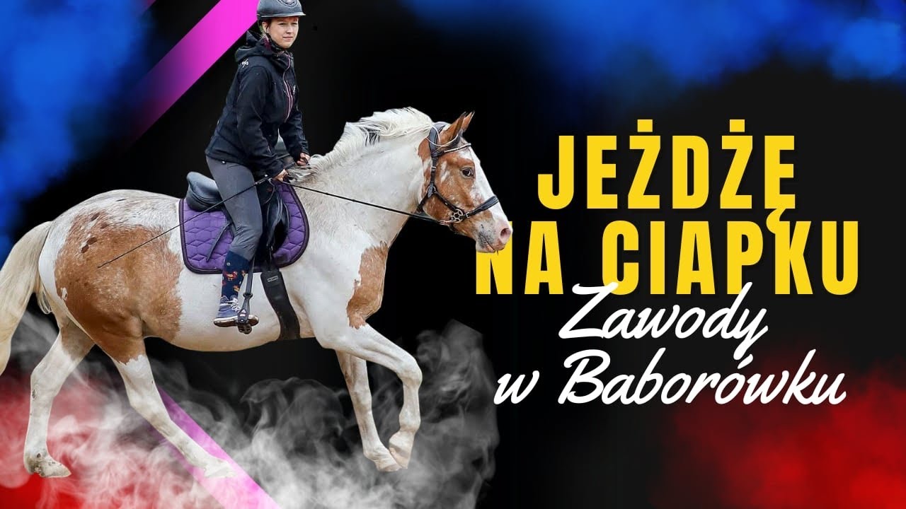 JEŻDŻĘ NA CIAPKU | Zawody w Baborówku