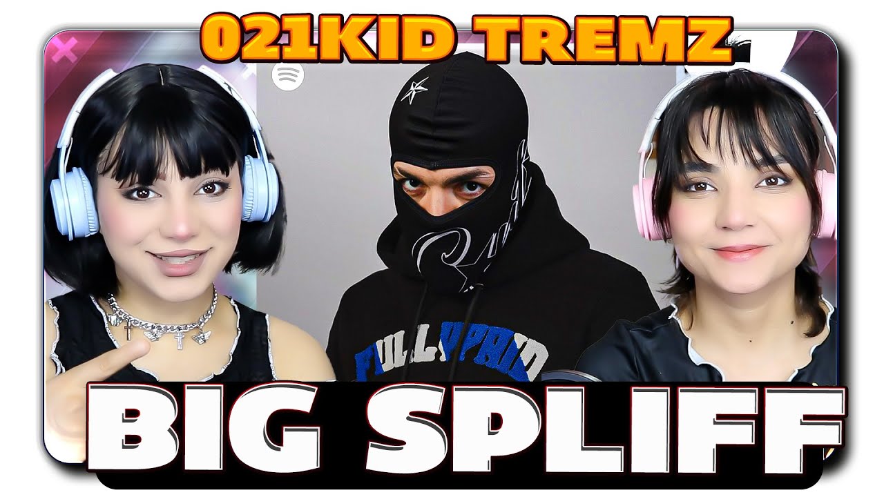 ​​​​​​​ @021KID    021kid & Tremz - Big Spliff GSZ React Reaction -  021کید ری اکشن  از گنگ شت زاخار