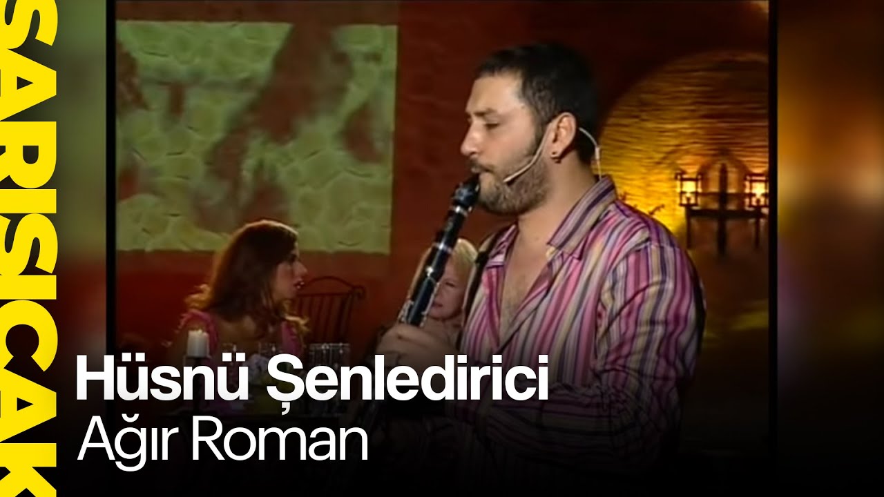 Hüsnü Şenledirici - Ağır Roman (Sarı Sıcak)