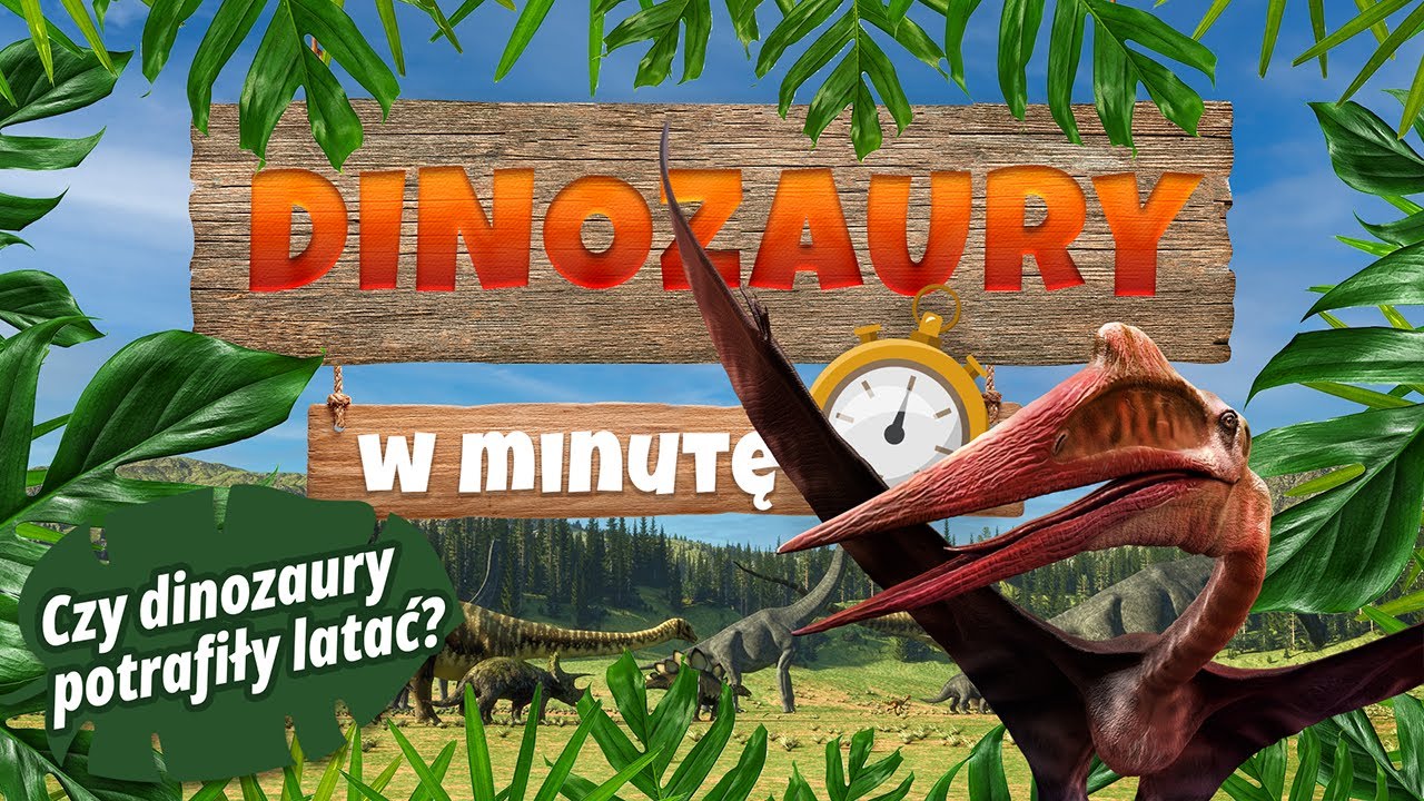 Czy dinozaury potrafiły latać? Park Rozrywki Zatorland przedstawia: Dinozaury w minutę!🤩