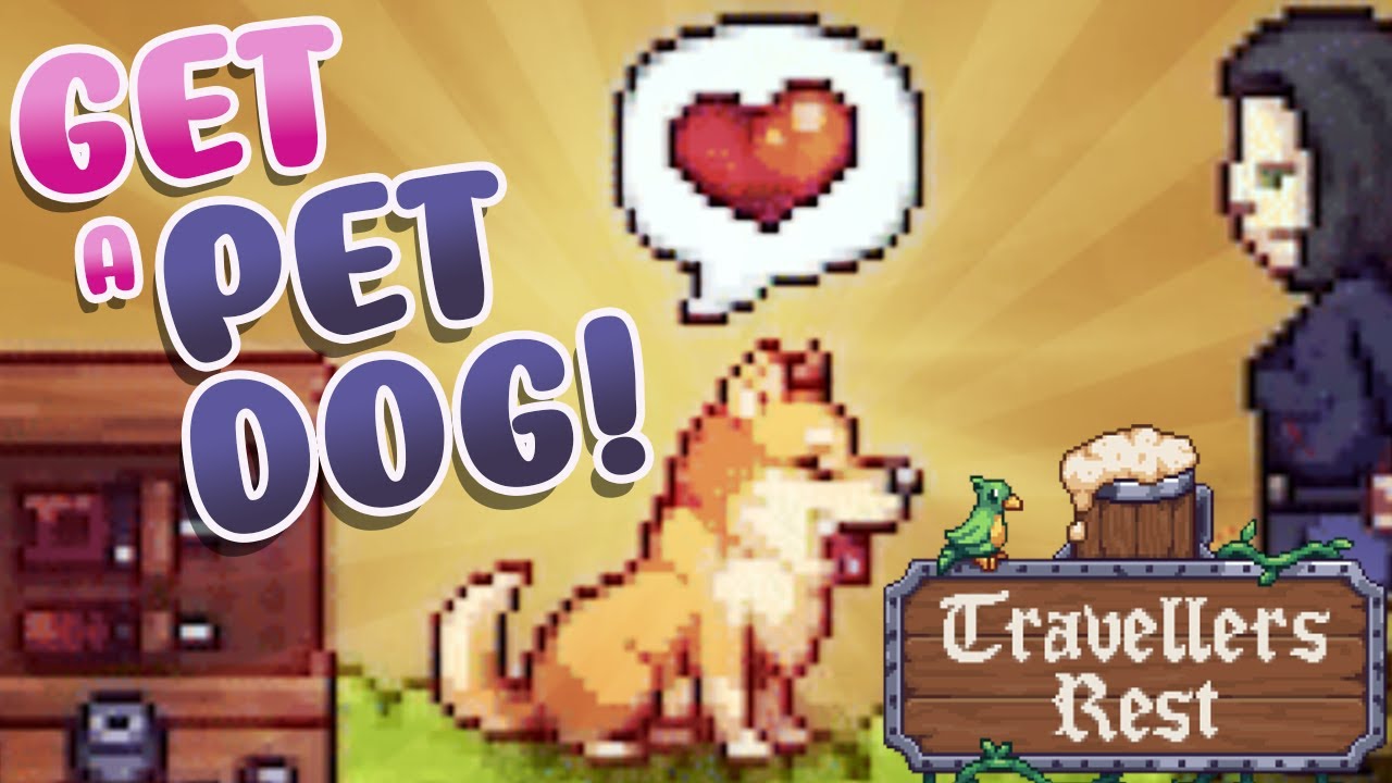 How To Adopt A Dog in Travellers Rest! (Pet Party Update Guide & Walkthrough)