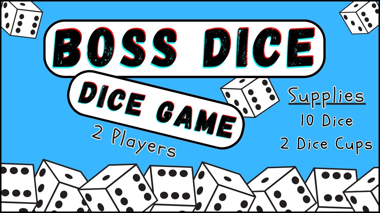 How To Play Boss Dice