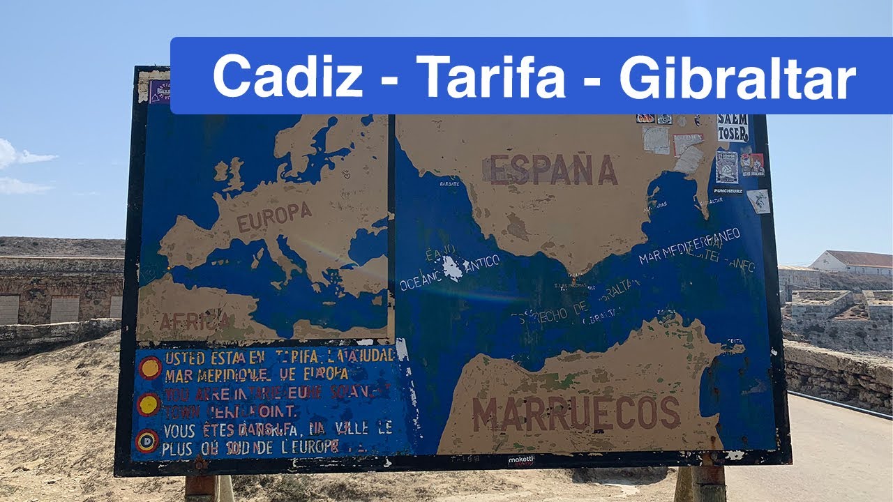 Cadiz -Tarifa - Gibraltar - Europa Roadtrip 2019