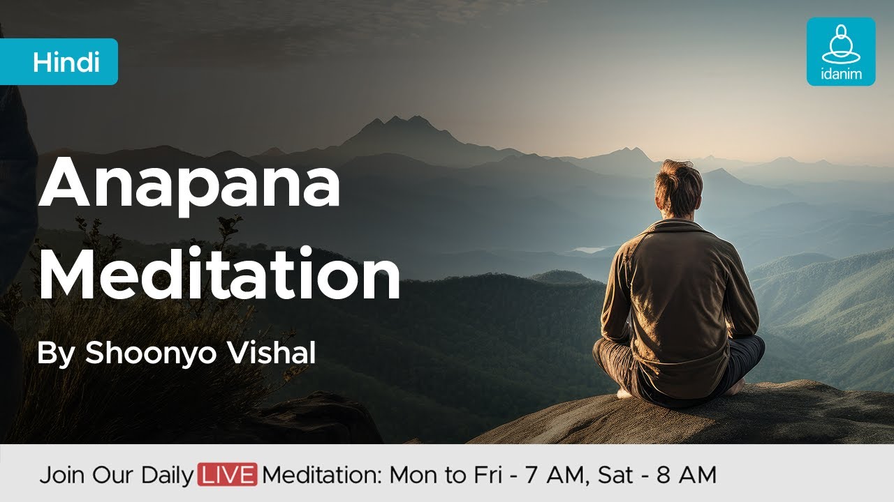 Live: Anapana Meditation for Clarity and Inner Peace in Hindi