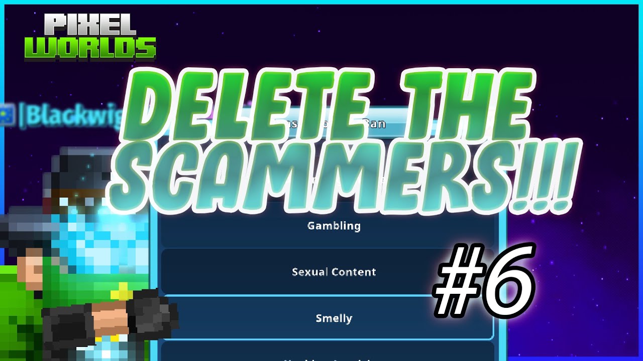 Pixel Worlds | Banning and hunting scammers #6