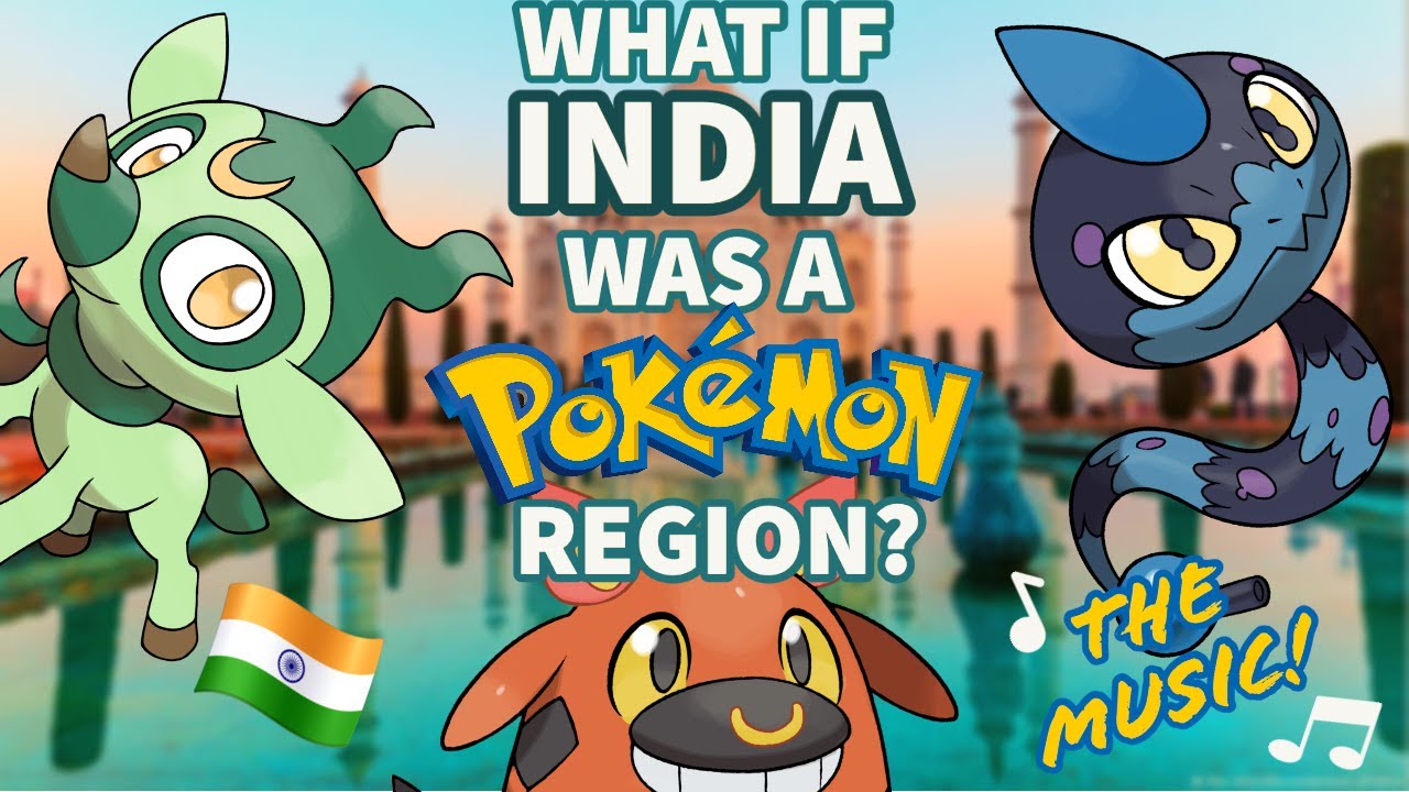 What if INDIA was a Pokémon Region: The Music
