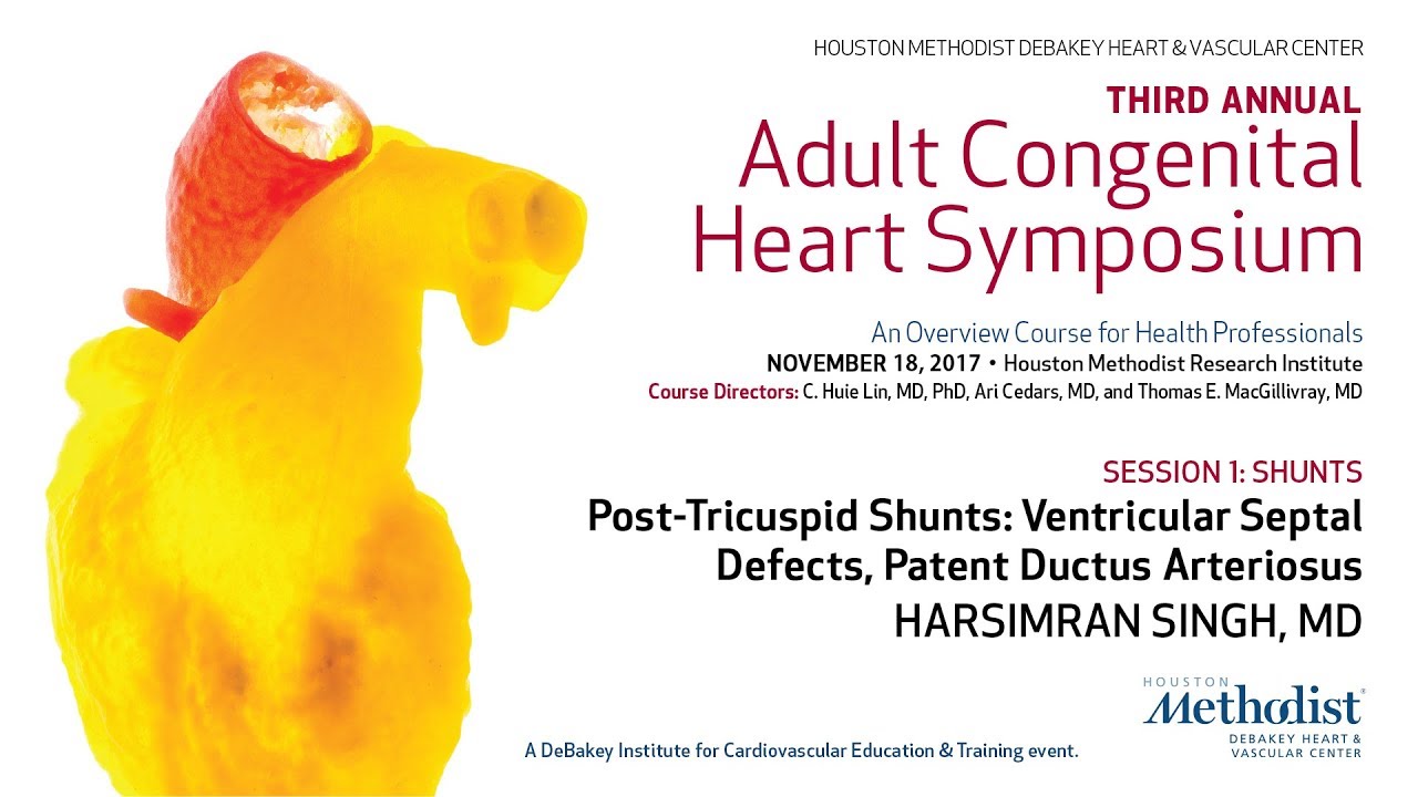 Post-Tricuspid Shunts: Ventricular Septal Defects, Patent Ductus Arteriosus (HARSIMRAN SINGH, MD)