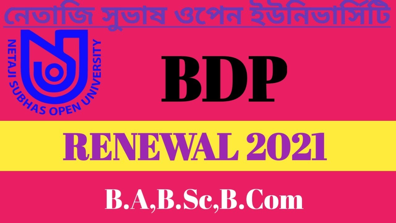 bdp renewal 2021 / nsou bdp renewal 2021 / nsou renewal 2021 / nsou / netaji subhas open University