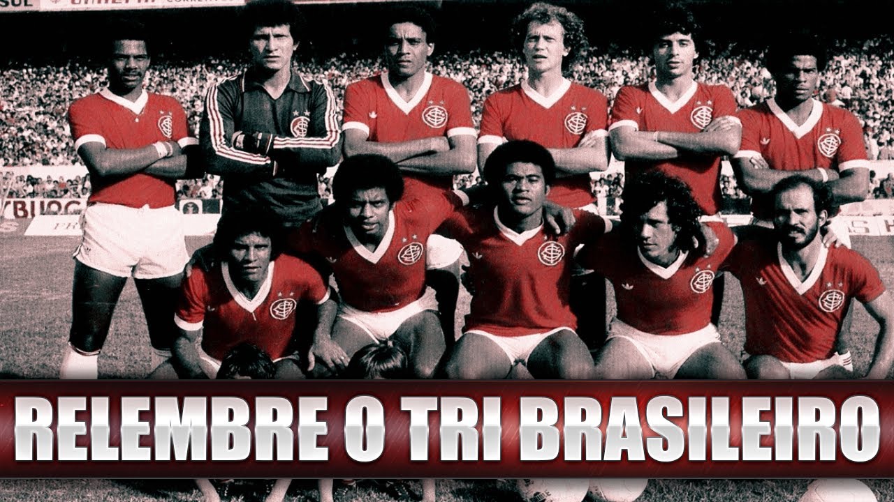 CAMPEÕES DO BRASIL: SÉRIE RELEMBRA O TRICAMPEONATO BRASILEIRO DO INTERNACIONAL