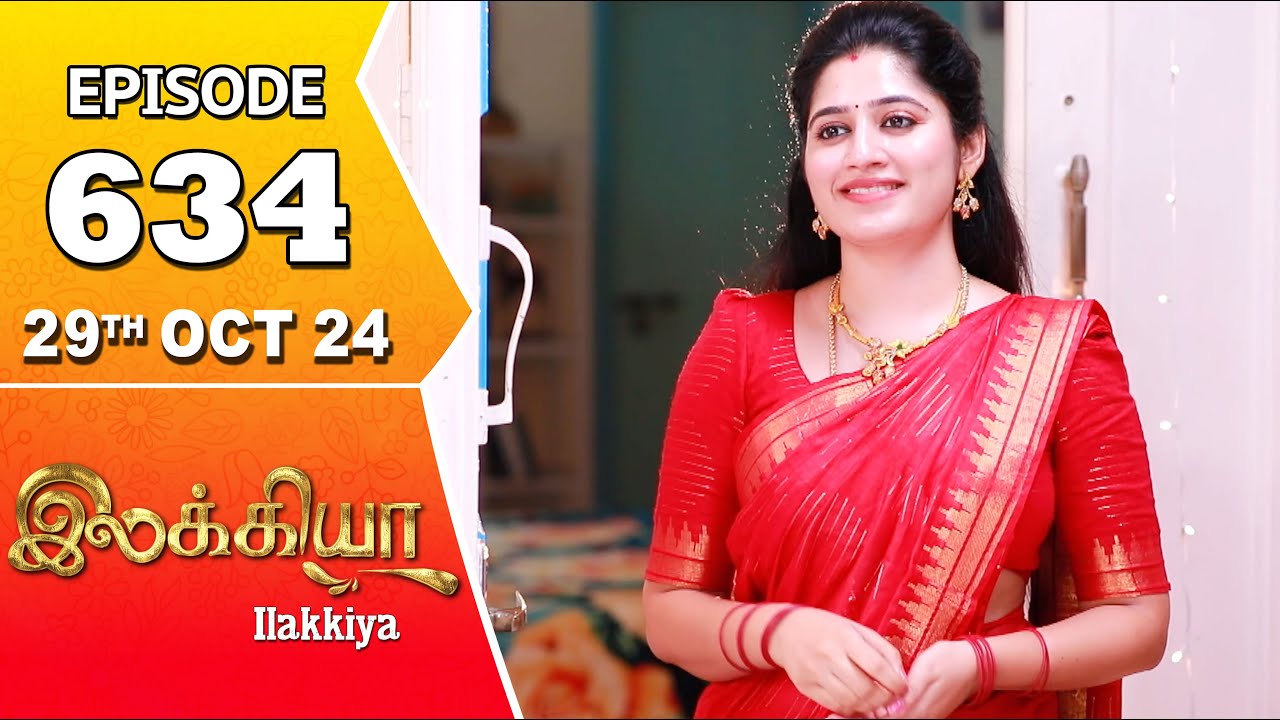 Ilakkiya Serial | Episode 634 | 29th Oct 2024 | Shambhavy | Nandan | Sushma Nair