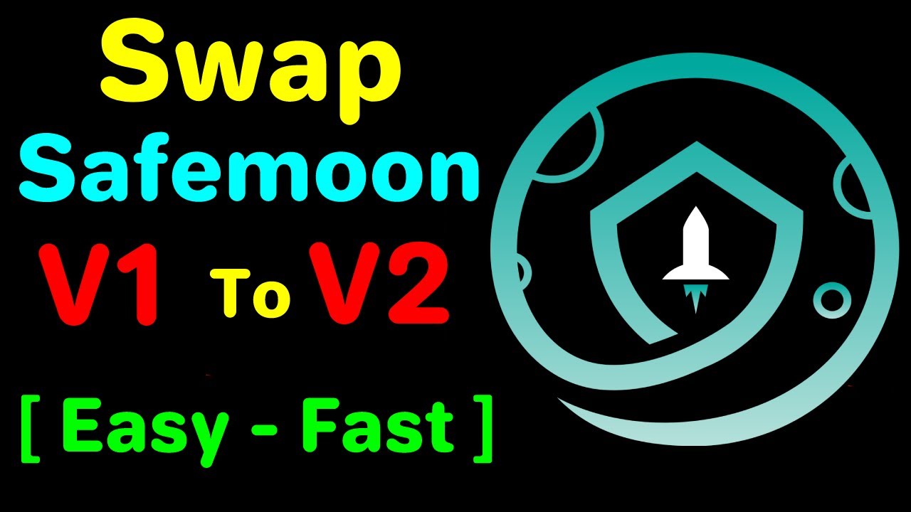 How To Swap Safemoon V1 To V2 [ Easy - Fast in 1 minute ]