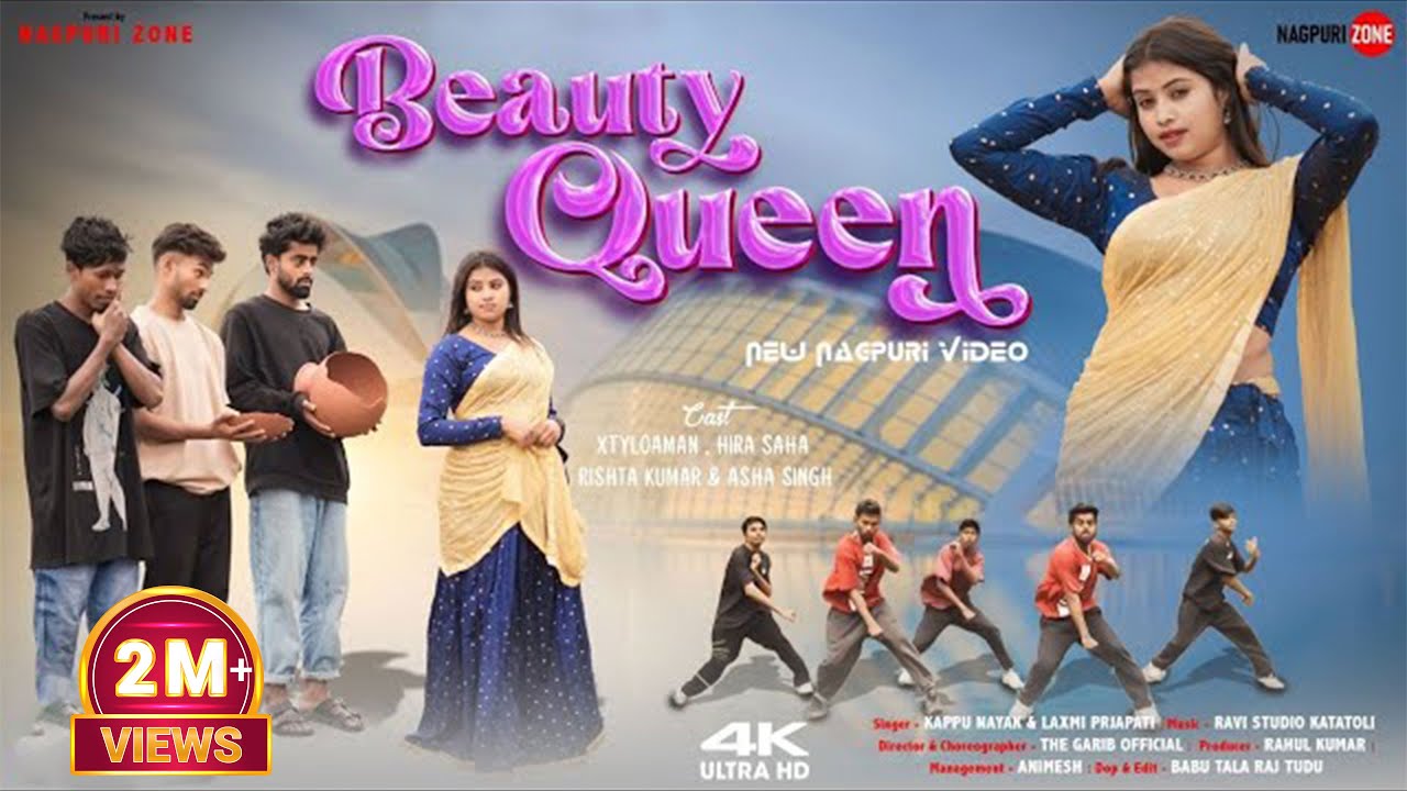 Beauty Queen - ब्यूटी क्वीन || New Nagpuri 4K Video || Nagpuri Zone Official ||