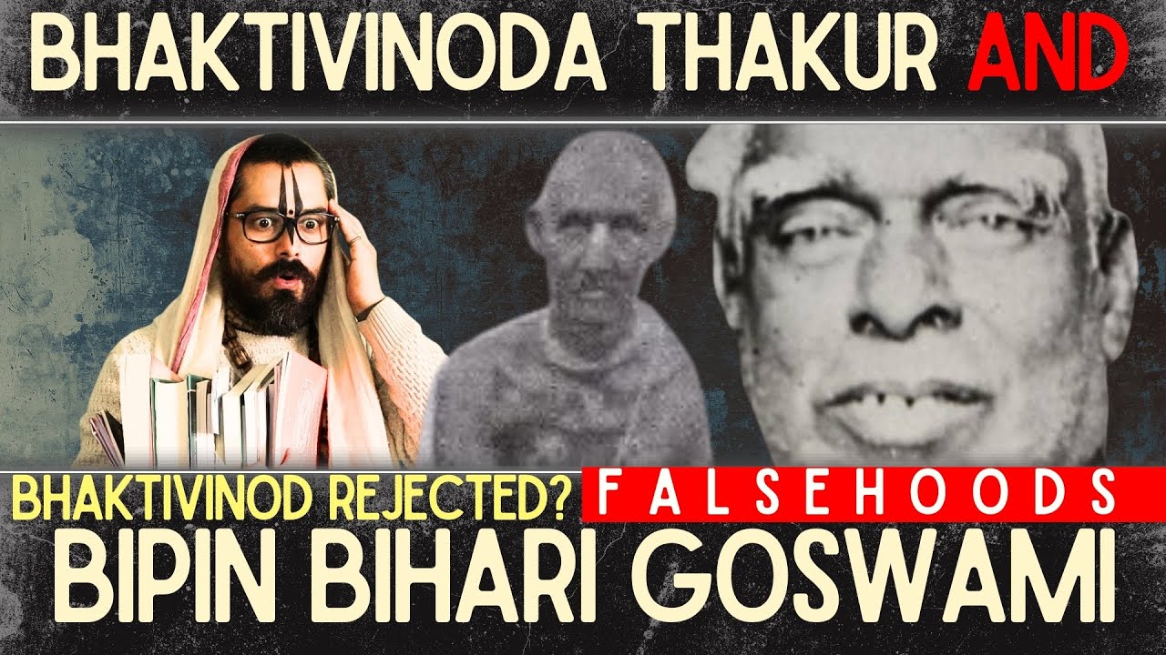 Bhaktivinoda Thakur and Bipin Bihari Goswami - Part 1