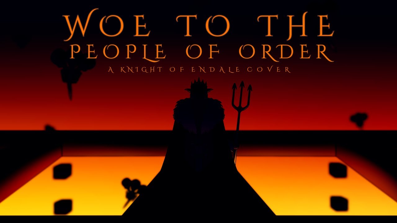 Woe to the People of Order - Technoblade's War Ballad (Knight of Endale Cover)