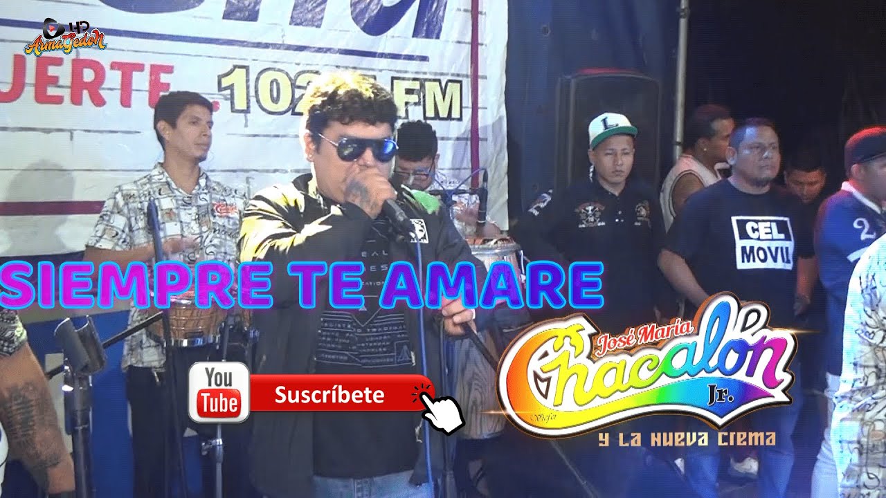 SIEMPRE TE AMARE 🎵 CHACALON JR Y LA NUEVA CREMA EN VIVO PEÑA LIBERTAD TRUJILLO 2018 🎸🎤🎵🔊🍺🍺