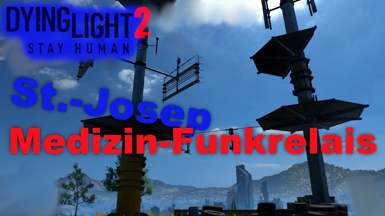 St.-Josep-Medizin-Funkrelais |Dying Light 2