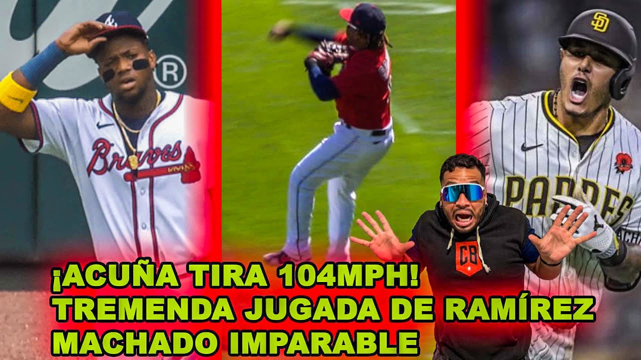 Rutina de Acuña Jr. antes de batear y tira 104mph/José Ramírez tremenda jugada/machado caliente