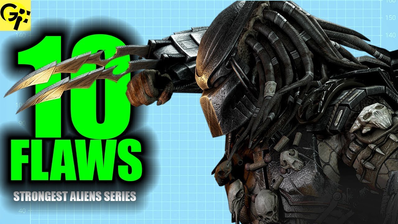 10 Flaws: PREDATORS (Yautja)