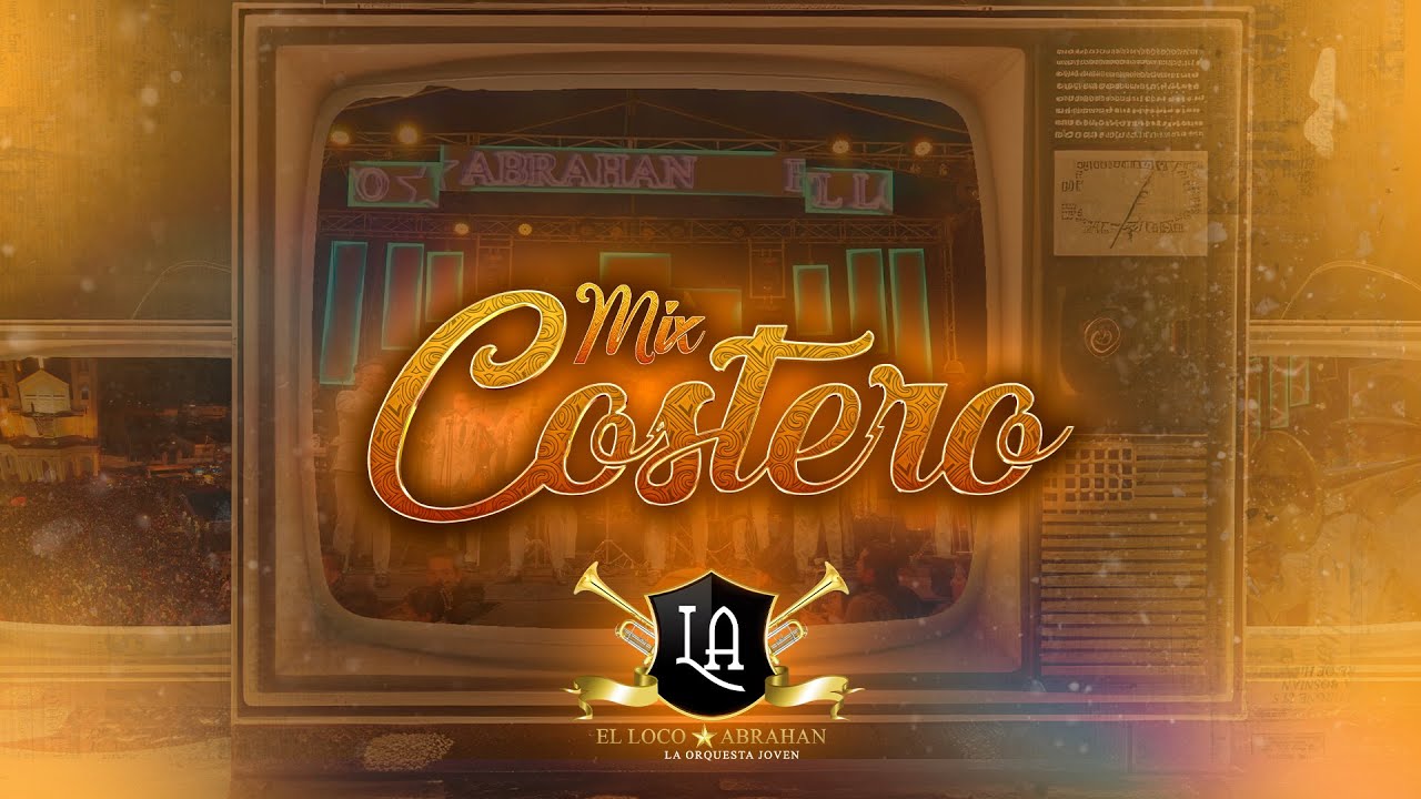 MIX COSTERO  - EL LOCO ABRAHAN 