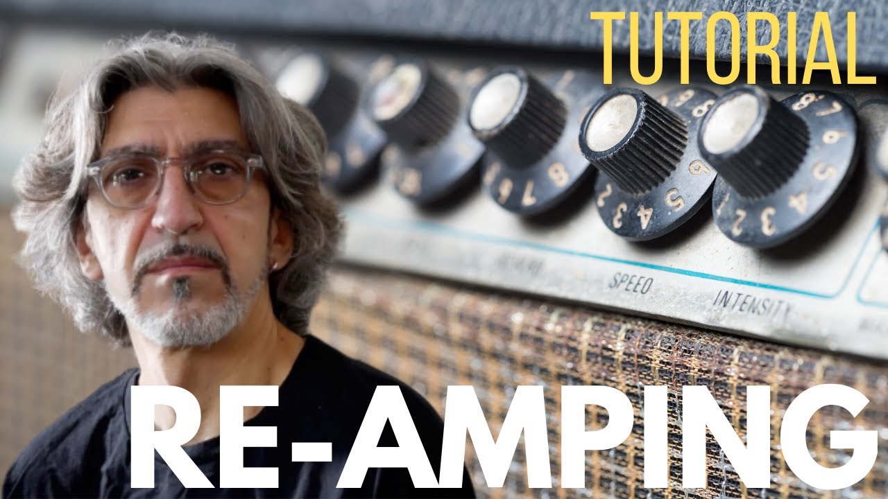 Il Re-amping - TUTORIAL
