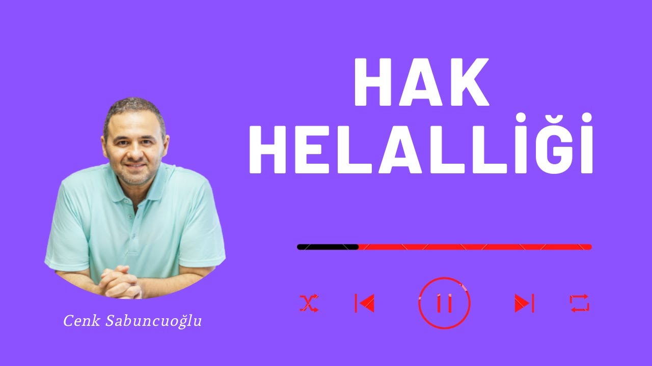 Hak Helalliği | Cenk Sabuncuoğlu